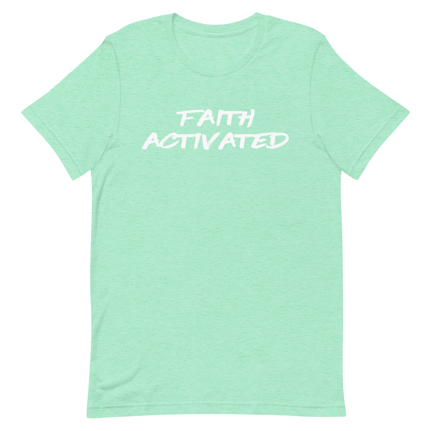 Faith Activated Unisex t-shirt