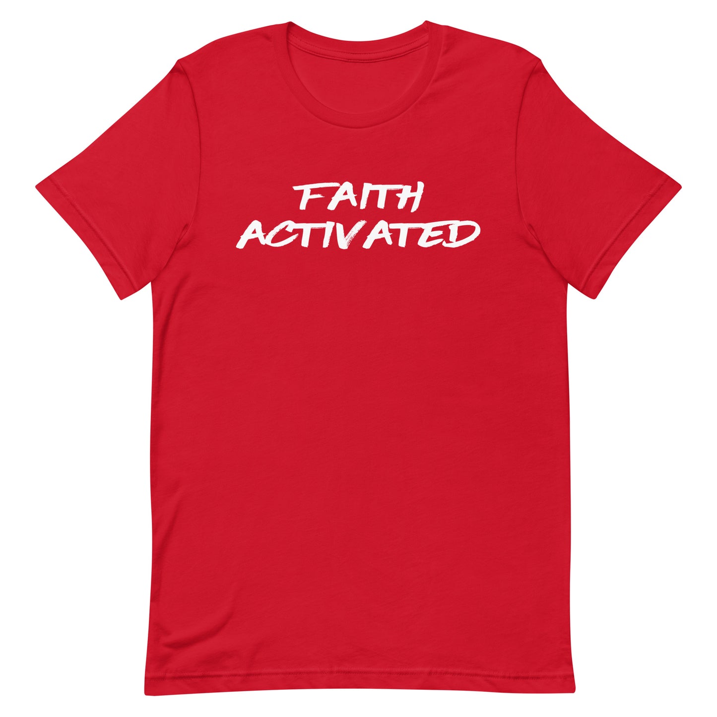 Faith Activated Unisex t-shirt