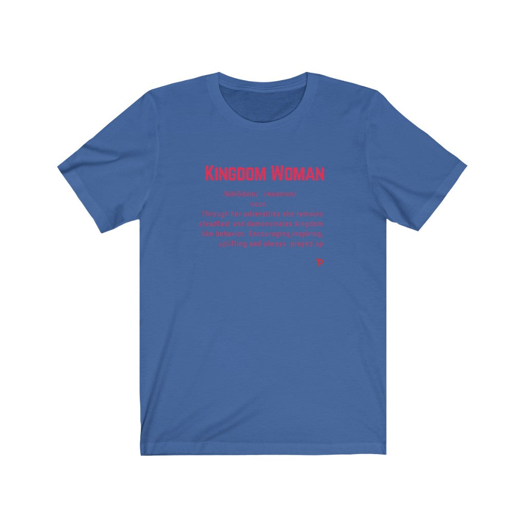 Kingdom Woman Tee Unisex Jersey Short Sleeve Tee
