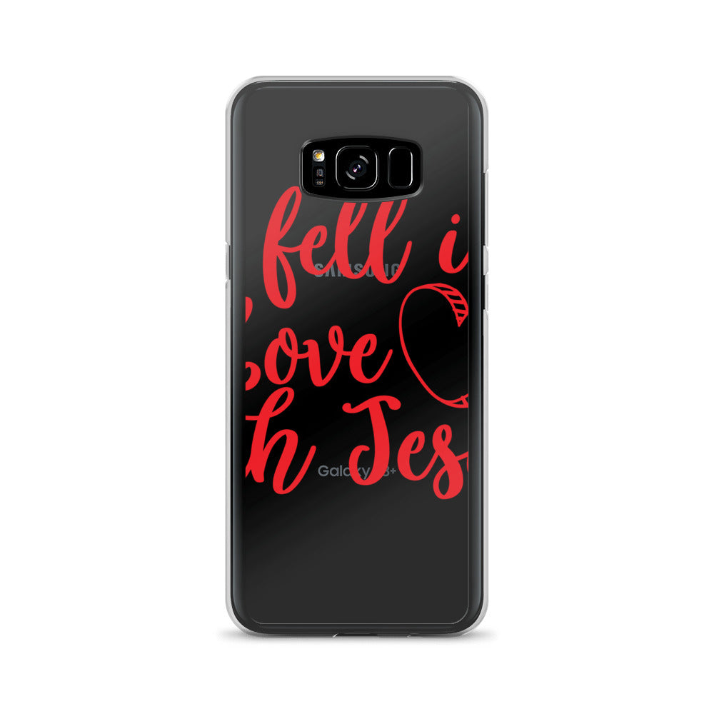 I Fell In Love With Jesus Samsung Case