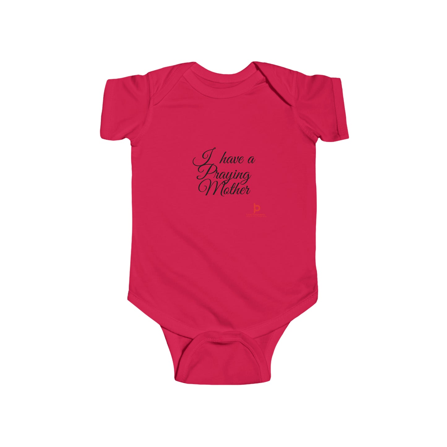 I Have Praying Mother Onesie