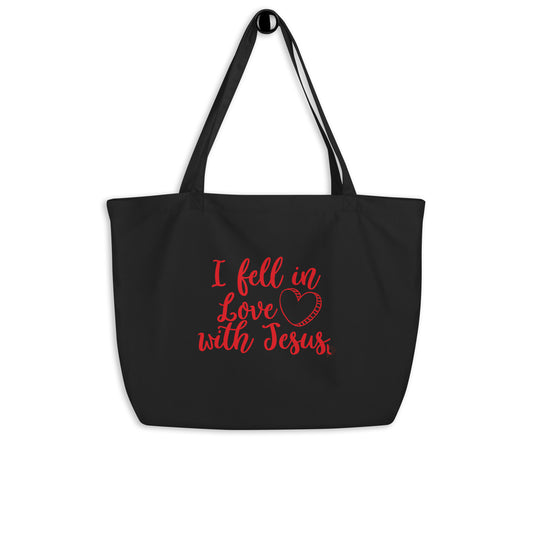 I fell In Love With Jesus Tote