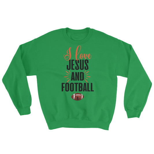 I Love Jesus And Football Sweatshirt Eagle's Edition