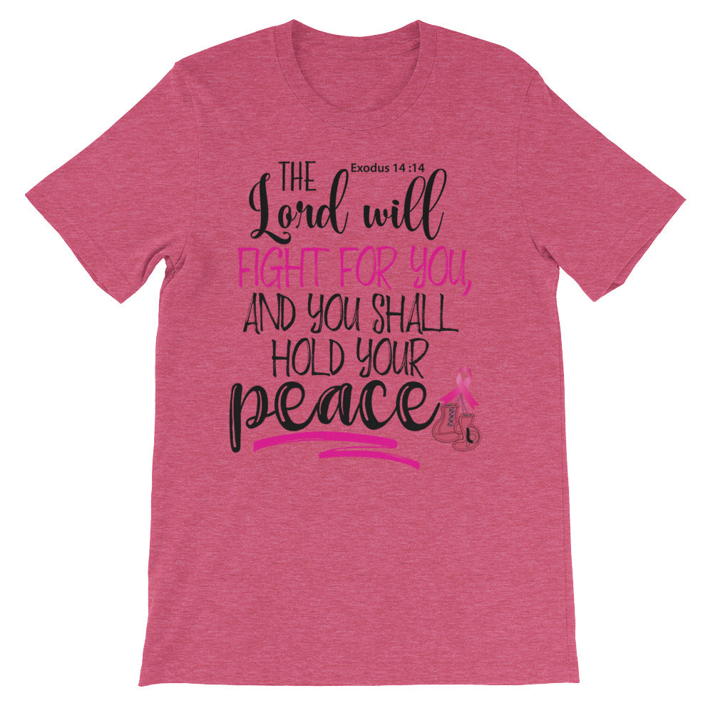 The Lord Will Fight For You !!! Short-Sleeve Unisex T-Shirt